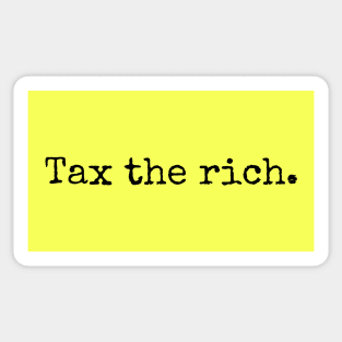 Tax the rich. Sticker